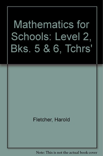 Mathematics for Schools: Level II Teacher's Resource Book (Book 5 / 6) (Mathematics for Schools)