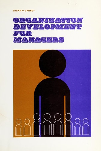 Organization Development for Managers