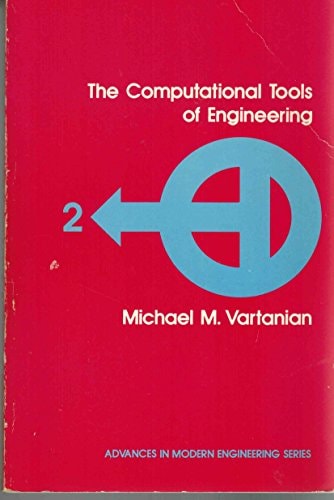 The Computational Tools of Engineering