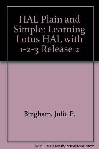 Hal Plain and Simple: Learning Lotus Hal With 1-2-3 Release 2