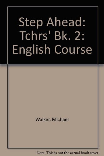 Step Ahead 2: An English Course, Teacher's Guide