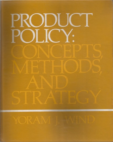 Product Policy: Concepts, Methods and Strategies