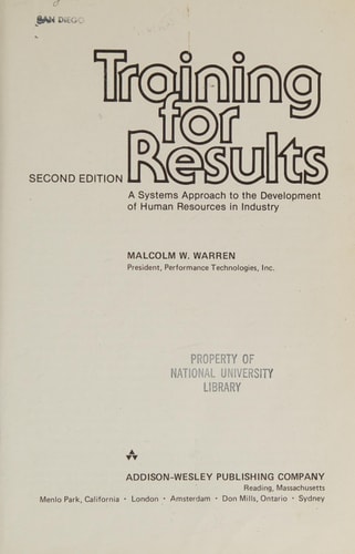 Training for Results: A Systems Approach to the Development of Human Resources in Industry