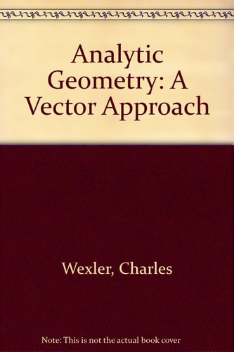 Analytic Geometry: A Vector Approach
