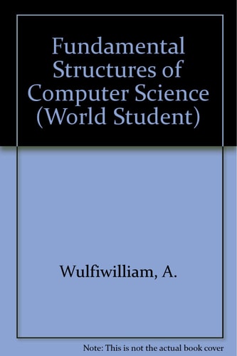 Fundamental Structures of Computer Science