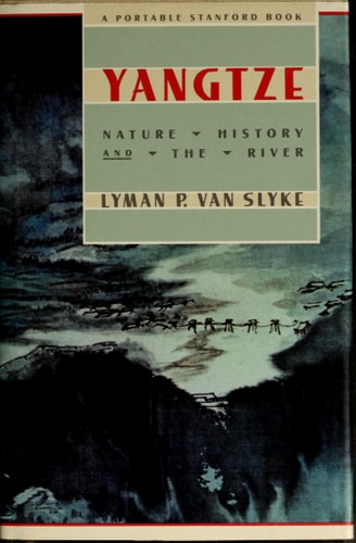 Yangtze: Nature, History, and the River
