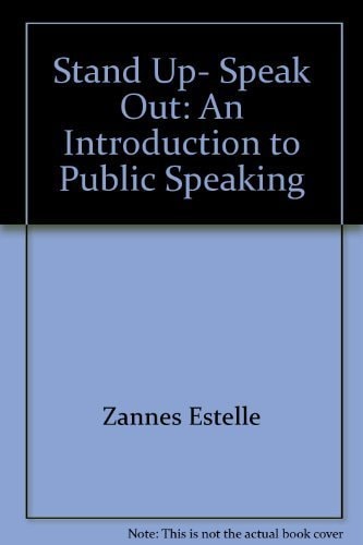 Stand Up, Speak Out: An Introduction to Public Speaking