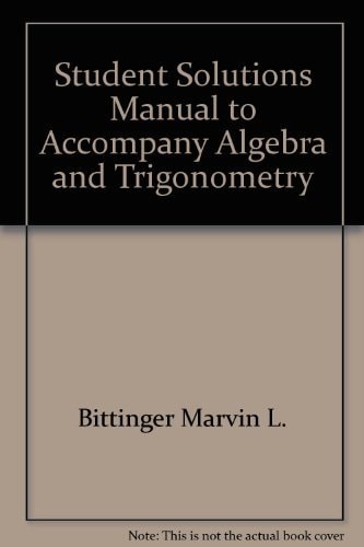 Student's Solutions Manual: Algebra and Trigonometry