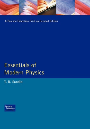 Essentials of Modern Physics