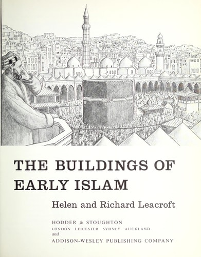 The buildings of Early Islam