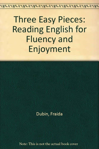 Three Easy Pieces: Reading English for Fluency and Enjoyment