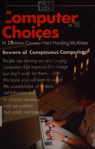 Computer Choices: Beware of Conspicuous Computing