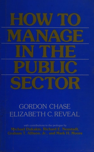 How to Manage in the Public Sector