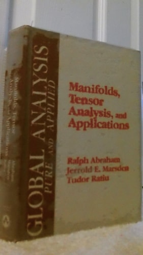 Manifolds, Tensor Analysis, and Applications