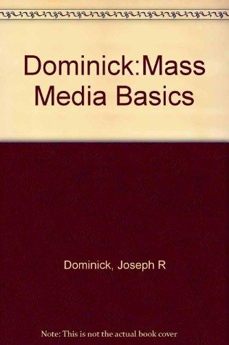 The Dynamics of Mass Communication