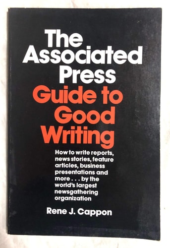 The Associated Press Guide to Good Writing