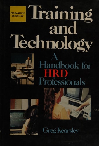Training and Technology: A Handbook for HRD Professionals