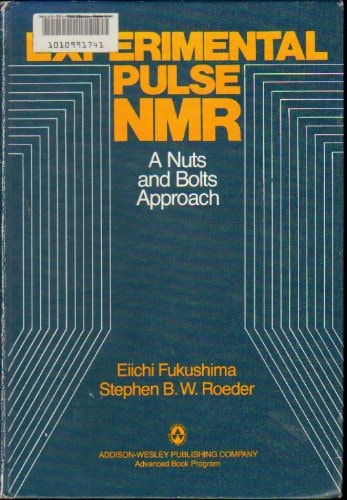 Experimental Pulse NMR: Nuts And Bolts Approach