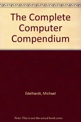 The Complete Computer Compendium