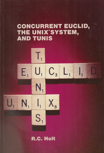 Concurrent Euclid, the Unix System, and Tunis
