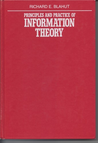 Principles and Practice of Information Theory