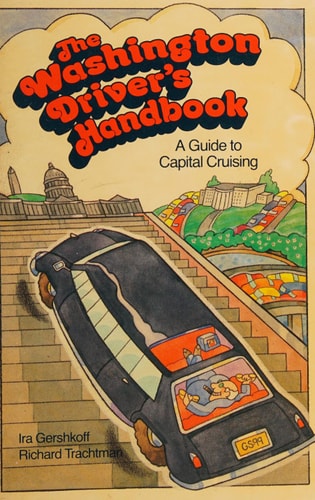 Washington Driver's Handbook: A Guide to Capital Cruising