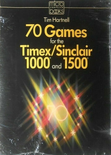 70 Games for the Timex/Sinclair 1000 and 1500