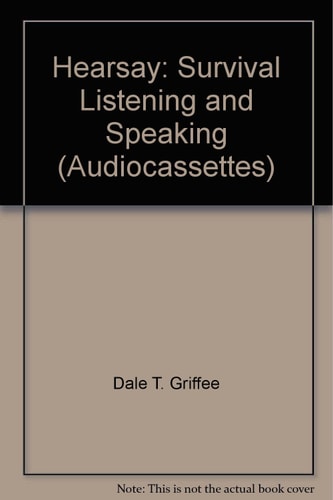Hearsay: Survival Listening and Speaking