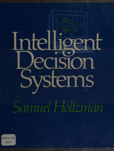 Intelligent Decision Systems