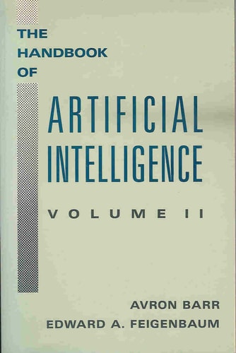 The Handbook of Artificial Intelligence: Volume II