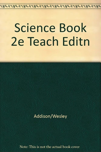 Science Book: Teacher's Edition