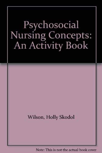 Psychosocial Nursing Concepts: An Activity Book
