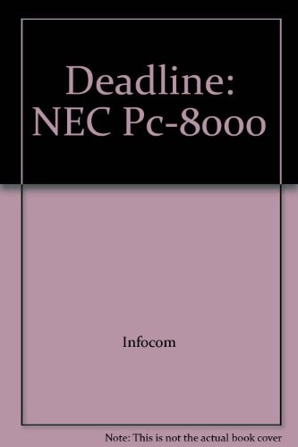 Deadline: NEC PC-8000