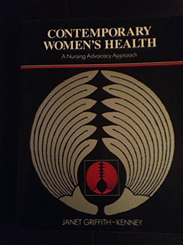 Contemporary Women's Health: A Nursing Advocacy Approach