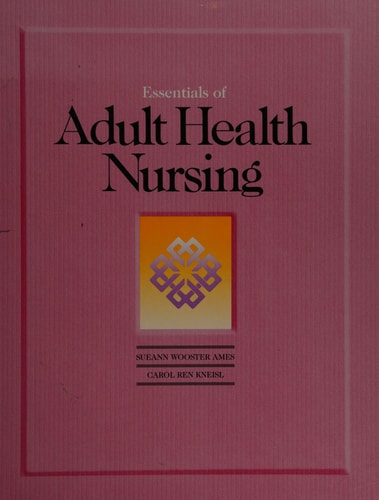 Essentials of Adult Health Nursing