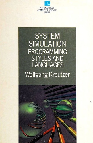 System Simulation: Programming Styles and Languages
