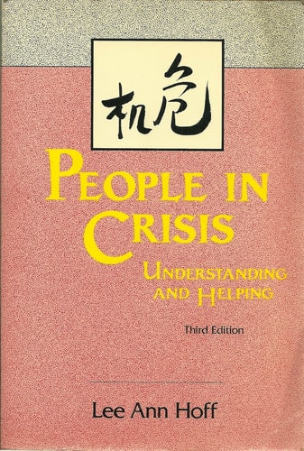 People in Crisis: Understanding and Helping