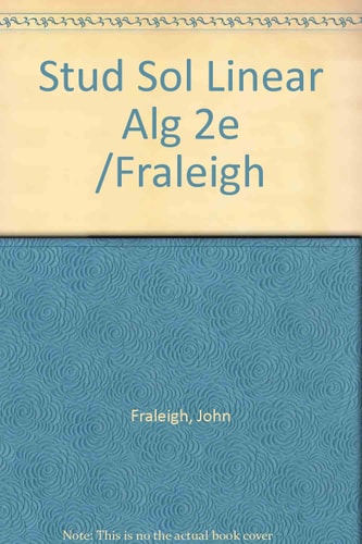 Linear Algebra Student Solutions Manual