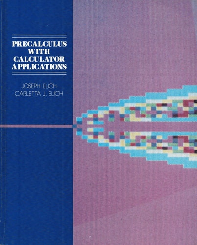 Precalculus With Calculator Applications