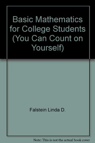 Basic Mathematics for College Students: You Can Count on Yourself
