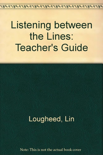 Listening Between the Lines: Teacher's Guide