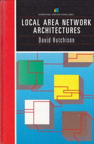 Local Area Network Architectures