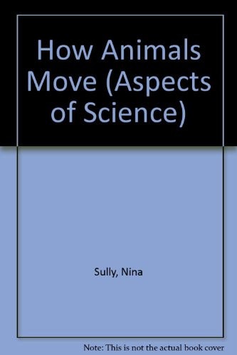 How Animals Move