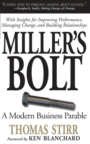 Miller's Bolt: A Modern Business Parable