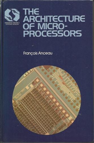The Architecture of Microprocessors