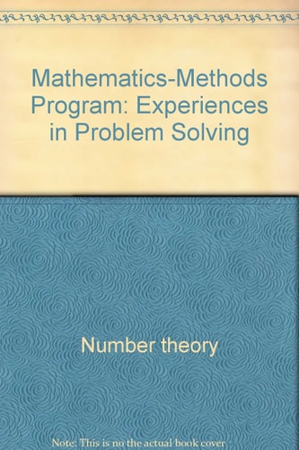 Mathematics Methods Program: Experiences in Problem Solving