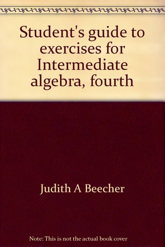 Student's Guide to Exercises for Intermediate Algebra: Keedy-Bittinger