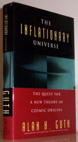 The Inflationary Universe The Quest For A New Theory Of Cosmic Origins