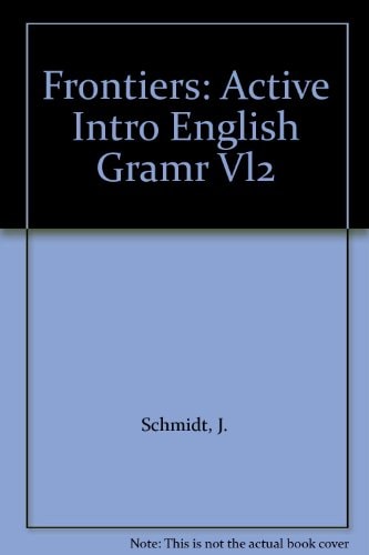 Frontiers: Active Intro English Grammar Vol 2