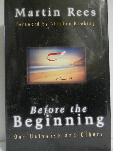 Before the Beginning: Our Universe and Others